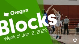 Oregon: Blocks from Week of Jan. 2, 2022