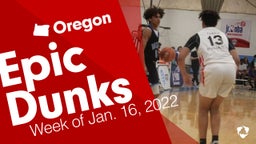 Oregon: Epic Dunks from Week of Jan. 16, 2022