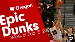 Oregon: Epic Dunks from Week of Feb. 6, 2022