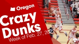 Oregon: Crazy Dunks from Week of Feb. 27, 2022