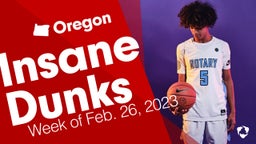 Oregon: Insane Dunks from Week of Feb. 26, 2023