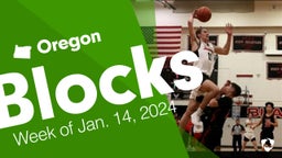 Oregon: Blocks from Week of Jan. 14, 2024