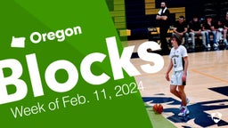 Oregon: Blocks from Week of Feb. 11, 2024