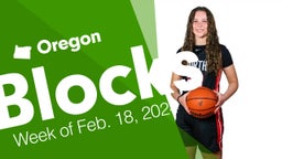Oregon: Blocks from Week of Feb. 18, 2024