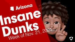 Arizona: Insane Dunks from Week of Nov. 21, 2021