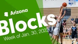 Arizona: Blocks from Week of Jan. 30, 2022