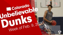 Colorado: Unbelievable Dunks from Week of Feb. 9, 2020