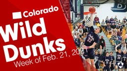 Colorado: Wild Dunks from Week of Feb. 21, 2021