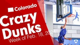 Colorado: Crazy Dunks from Week of Feb. 18, 2024