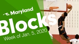 Maryland: Blocks from Week of Jan. 5, 2020