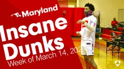 Maryland: Insane Dunks from Week of March 14, 2021