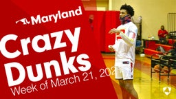Maryland: Crazy Dunks from Week of March 21, 2021