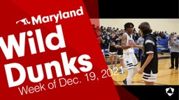 Maryland: Wild Dunks from Week of Dec. 19, 2021
