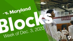 Maryland: Blocks from Week of Dec. 3, 2023