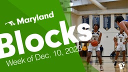 Maryland: Blocks from Week of Dec. 10, 2023