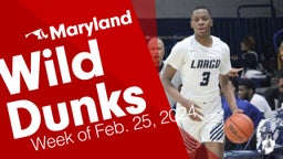 Maryland: Wild Dunks from Week of Feb. 25, 2024