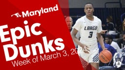 Maryland: Epic Dunks from Week of March 3, 2024