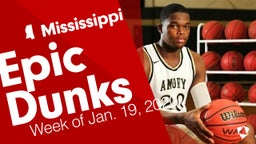 Mississippi: Epic Dunks from Week of Jan. 19, 2020