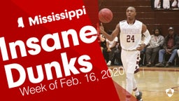 Mississippi: Insane Dunks from Week of Feb. 16, 2020