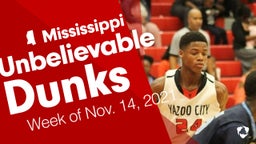 Mississippi: Unbelievable Dunks from Week of Nov. 14, 2021