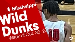 Mississippi: Wild Dunks from Week of Oct. 30, 2022