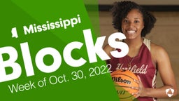 Mississippi: Blocks from Week of Oct. 30, 2022