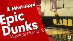 Mississippi: Epic Dunks from Week of Nov. 6, 2022