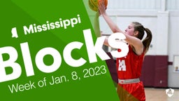 Mississippi: Blocks from Week of Jan. 8, 2023