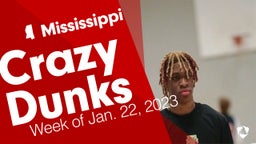Mississippi: Crazy Dunks from Week of Jan. 22, 2023
