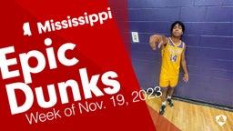 Mississippi: Epic Dunks from Week of Nov. 19, 2023