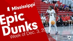 Mississippi: Epic Dunks from Week of Dec. 3, 2023