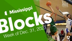 Mississippi: Blocks from Week of Dec. 31, 2023