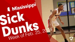 Mississippi: Sick Dunks from Week of Feb. 25, 2024