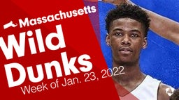 Massachusetts: Wild Dunks from Week of Jan. 23, 2022