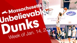 Massachusetts: Unbelievable Dunks from Week of Jan. 14, 2024