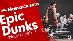 Massachusetts: Epic Dunks from Week of Feb. 11, 2024