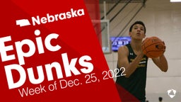 Nebraska: Epic Dunks from Week of Dec. 25, 2022
