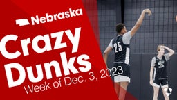 Nebraska: Crazy Dunks from Week of Dec. 3, 2023