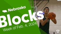 Nebraska: Blocks from Week of Feb. 4, 2024