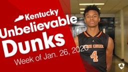 Kentucky: Unbelievable Dunks from Week of Jan. 26, 2020