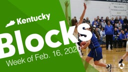 Kentucky: Blocks from Week of Feb. 16, 2020