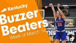 Kentucky: Buzzer Beaters from Week of March 14, 2021
