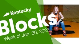 Kentucky: Blocks from Week of Jan. 30, 2022