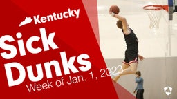 Kentucky: Sick Dunks from Week of Jan. 1, 2023