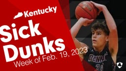Kentucky: Sick Dunks from Week of Feb. 19, 2023