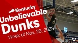 Kentucky: Unbelievable Dunks from Week of Nov. 26, 2023