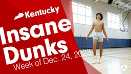 Kentucky: Insane Dunks from Week of Dec. 24, 2023