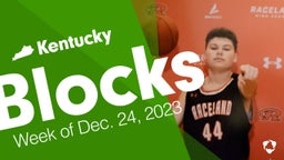 Kentucky: Blocks from Week of Dec. 24, 2023