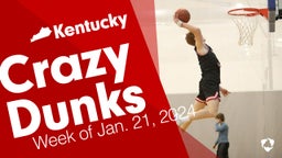 Kentucky: Crazy Dunks from Week of Jan. 21, 2024