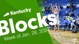 Kentucky: Blocks from Week of Jan. 28, 2024